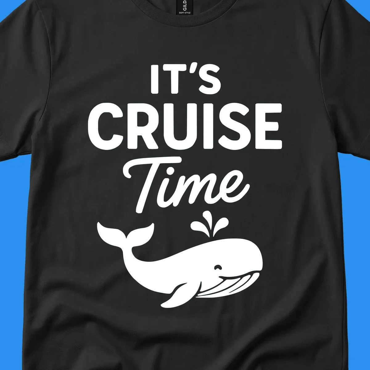 It's Cruise Time text with a whale illustration, excited for a cruise.