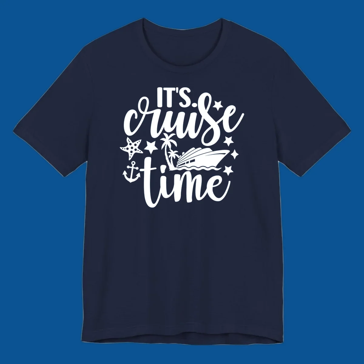 It's Cruise Time graphic with cruise ship, anchor, starfish, palm trees, and text.