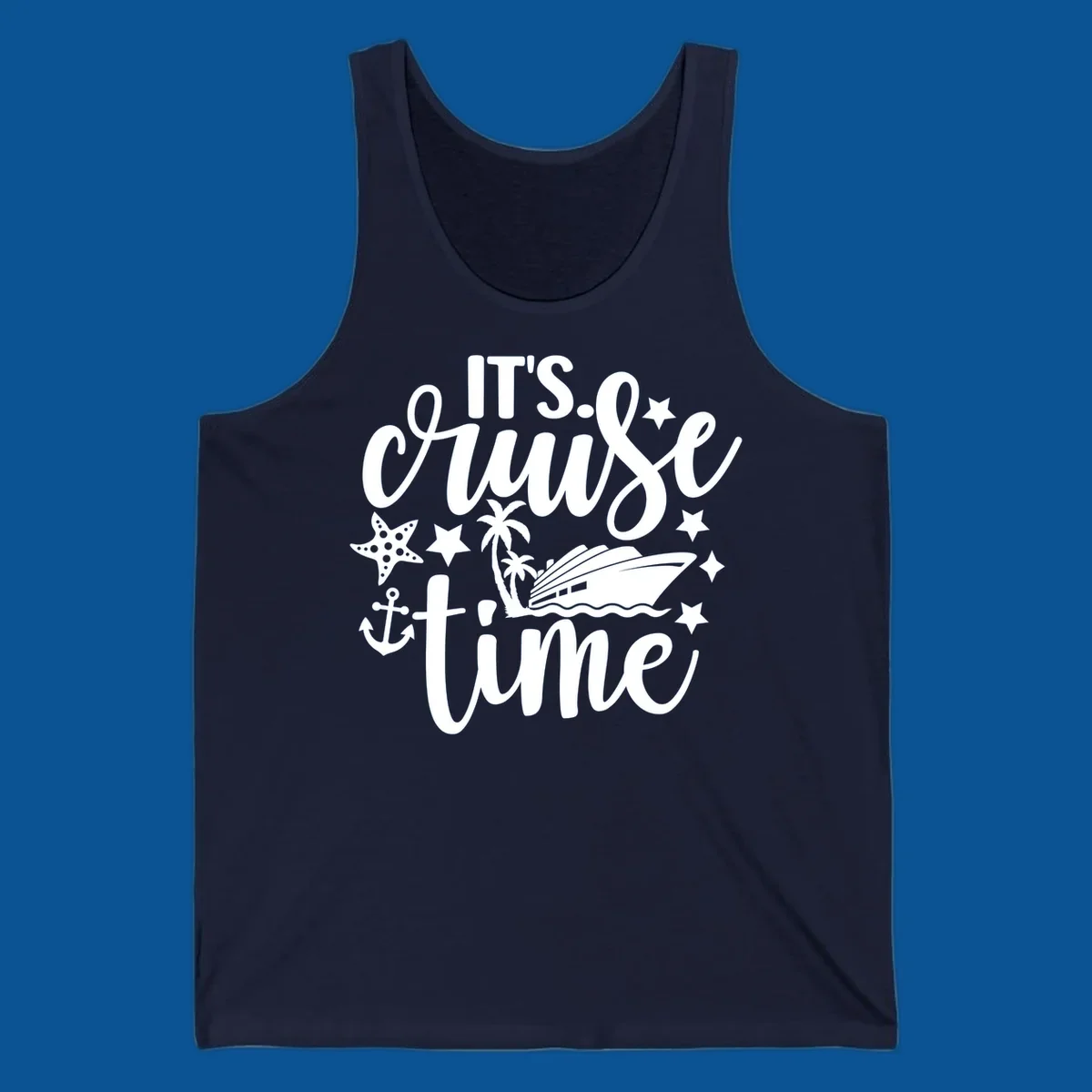 It's Cruise Time graphic with cruise ship, anchor, starfish, palm trees, and text.