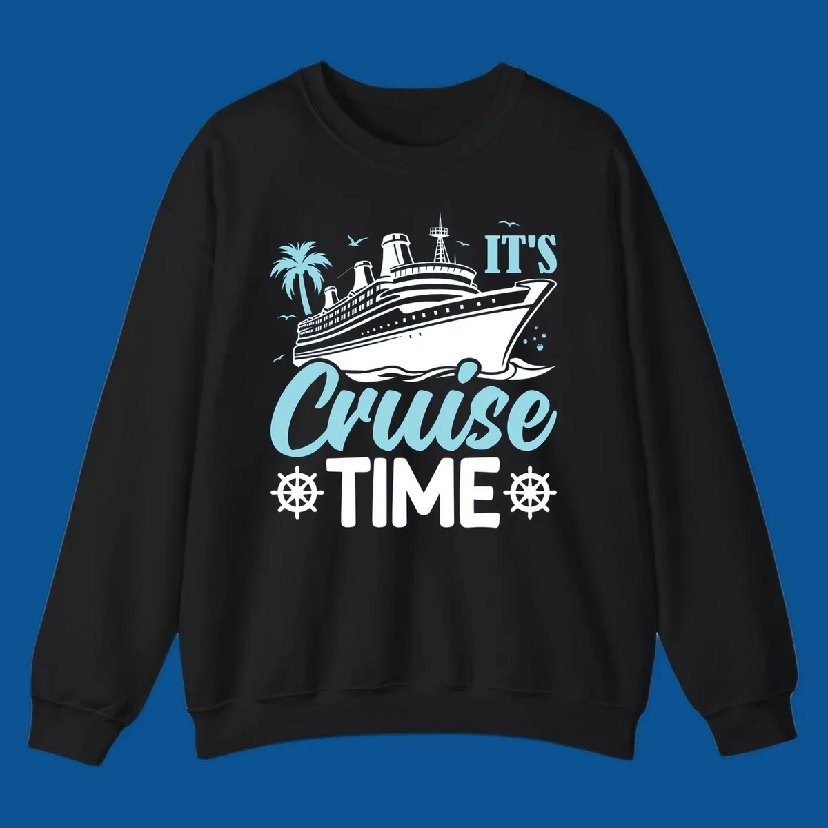 Cruise ship sailing with text 'IT'S Cruise TIME', ship's wheel graphic, palm tree.