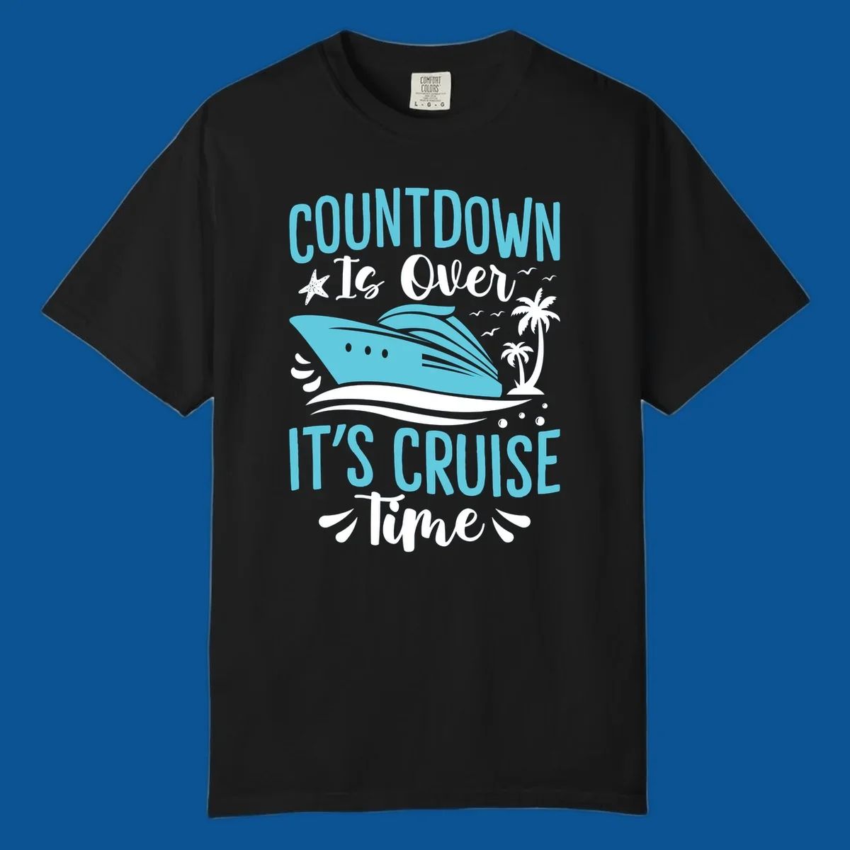 Cruise time countdown text with cruise ship, palm trees, and starfish graphic.