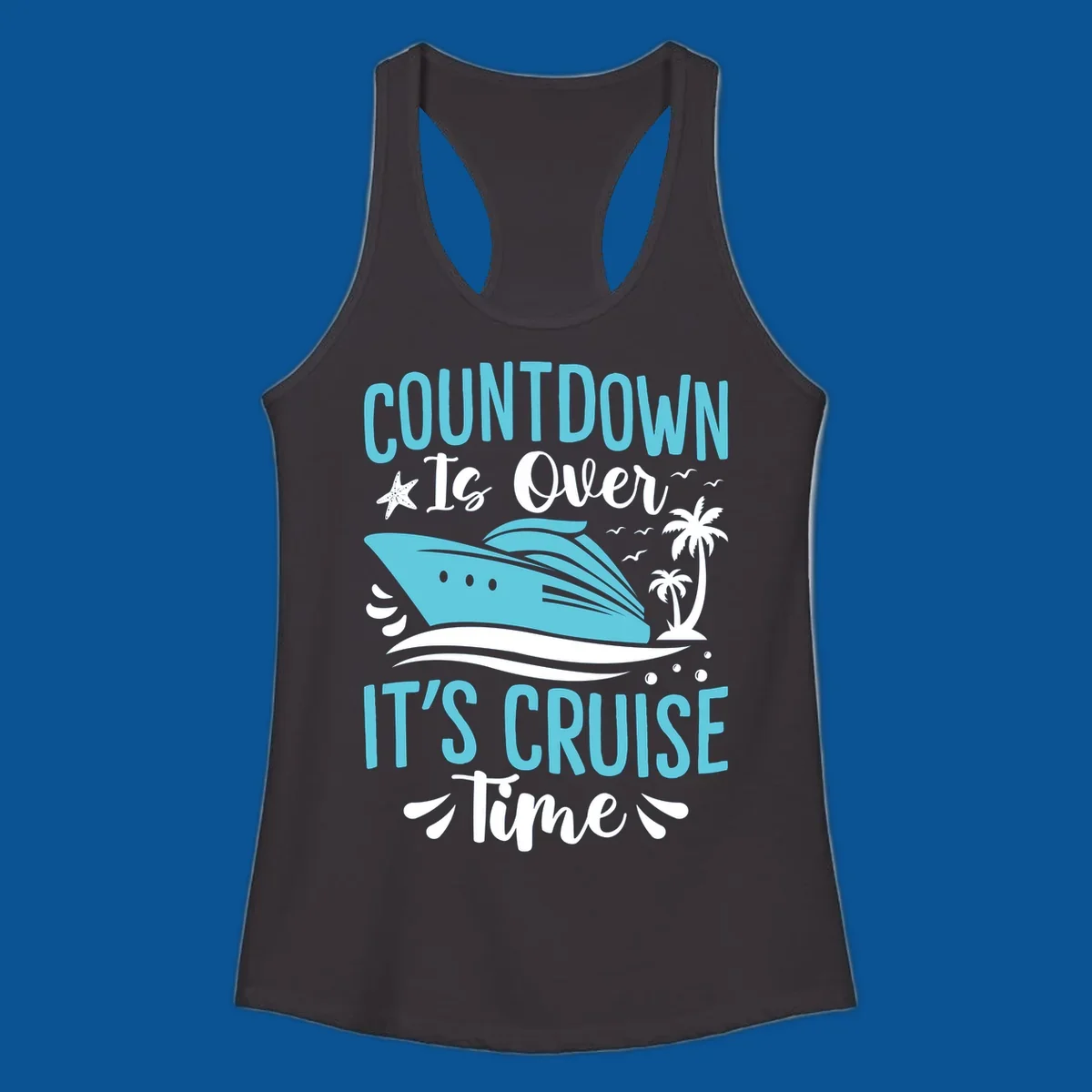 Cruise time countdown text with cruise ship, palm trees, and starfish graphic.
