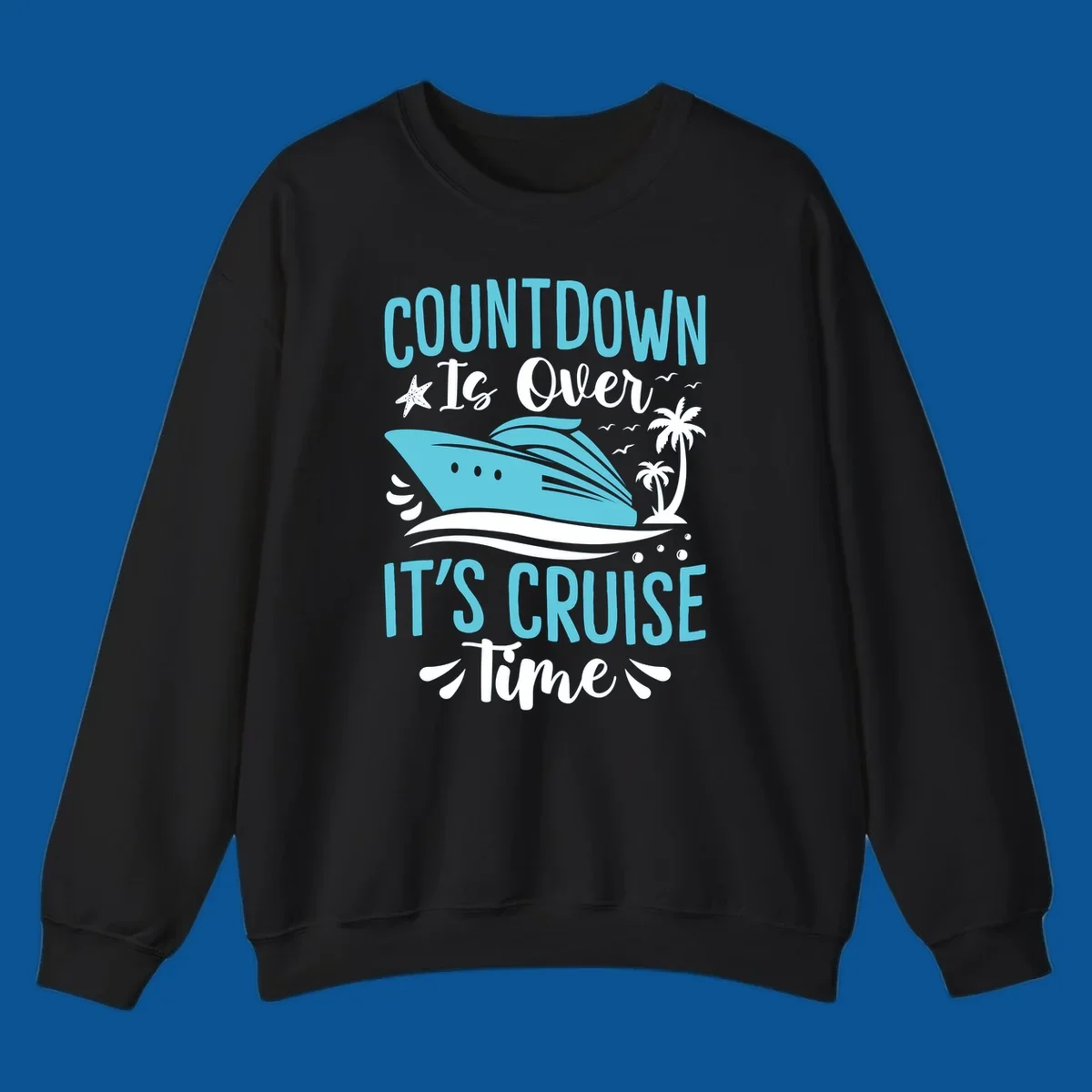 Cruise time countdown text with cruise ship, palm trees, and starfish graphic.