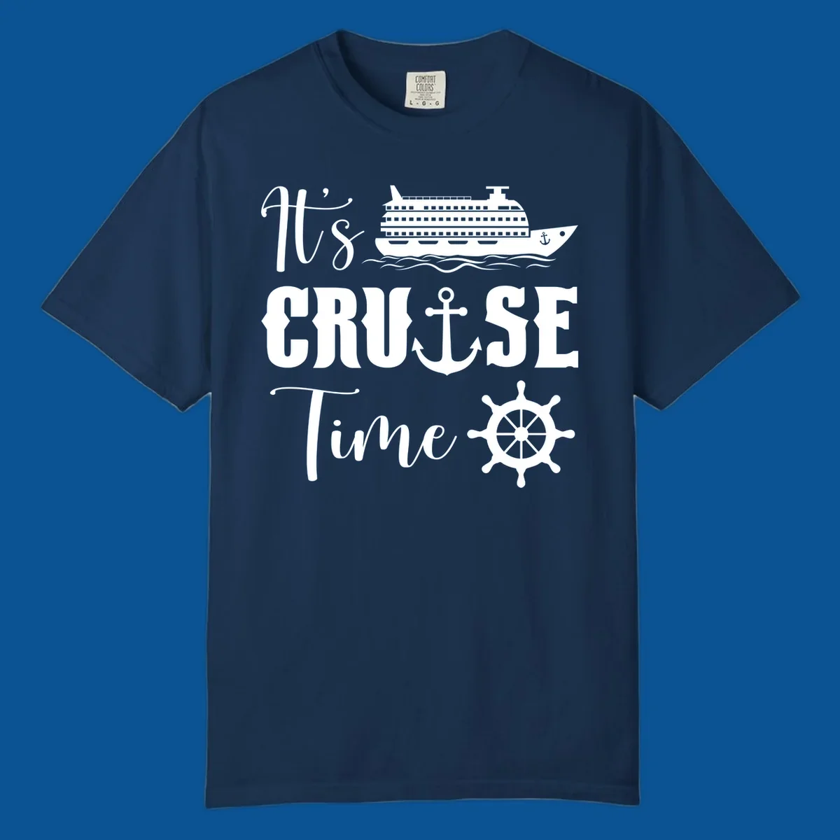 It's Cruise Time design with cruise ship, anchor, and ship wheel.