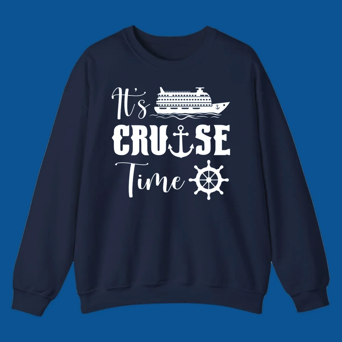It's Cruise Time design with cruise ship, anchor, and ship wheel.