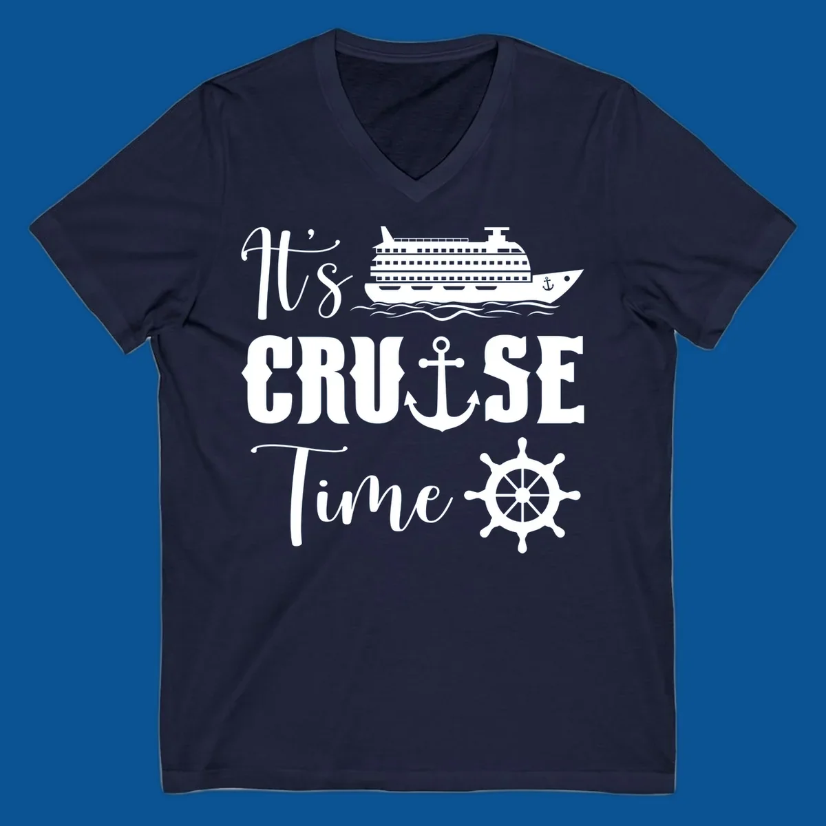 It's Cruise Time design with cruise ship, anchor, and ship wheel.