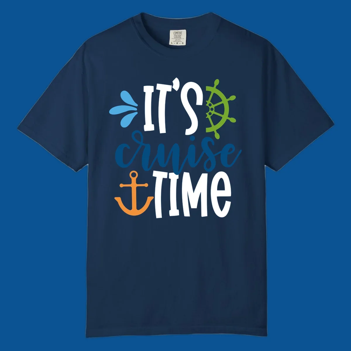 It's Cruise Time nautical design with anchor and ship's wheel.