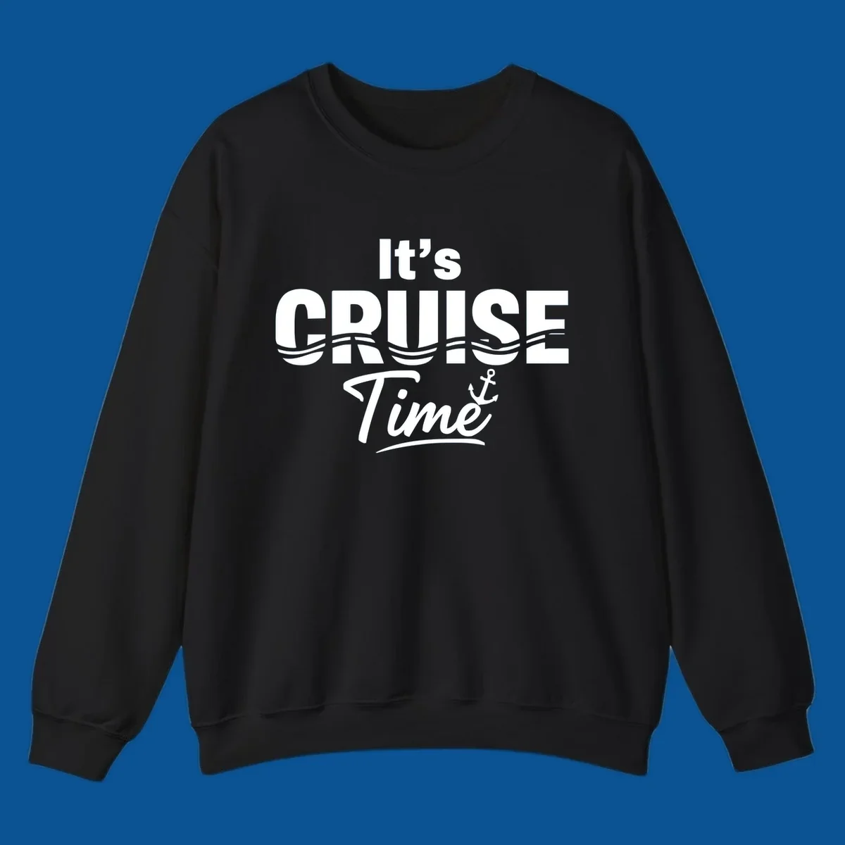 It's Cruise Time text with ocean waves and anchor graphic