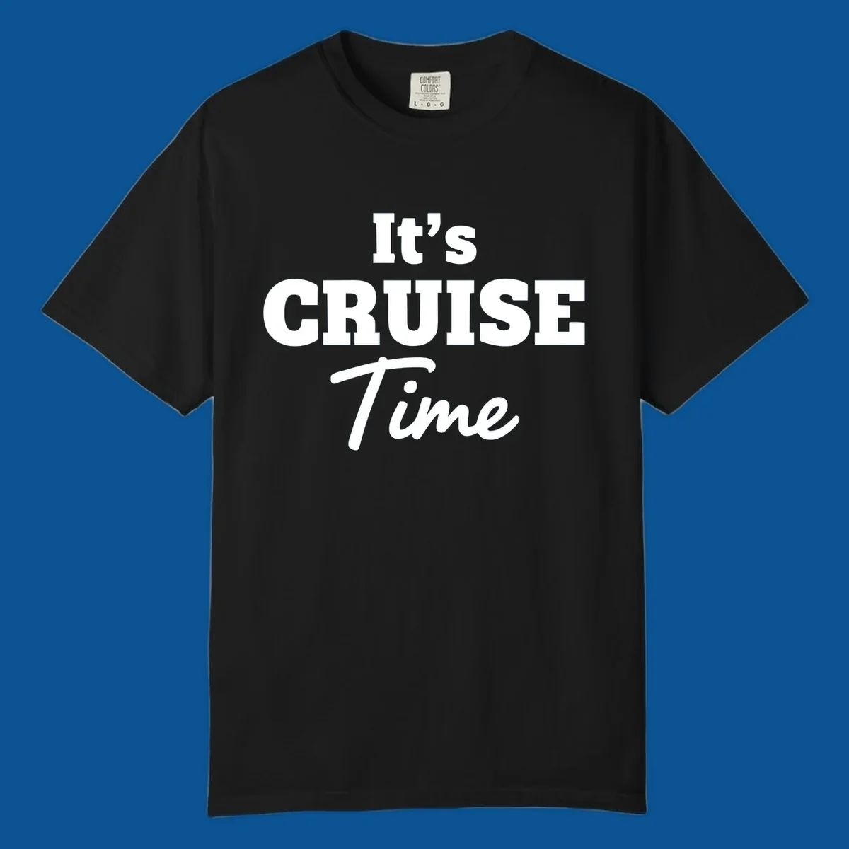 It's Cruise Time bold typography design for cruise lovers.