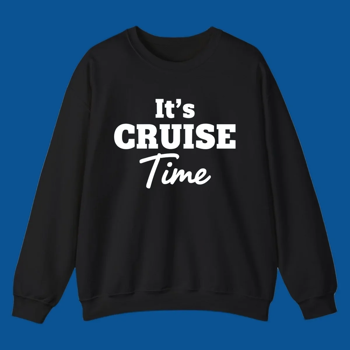 It's Cruise Time bold typography design for cruise lovers.