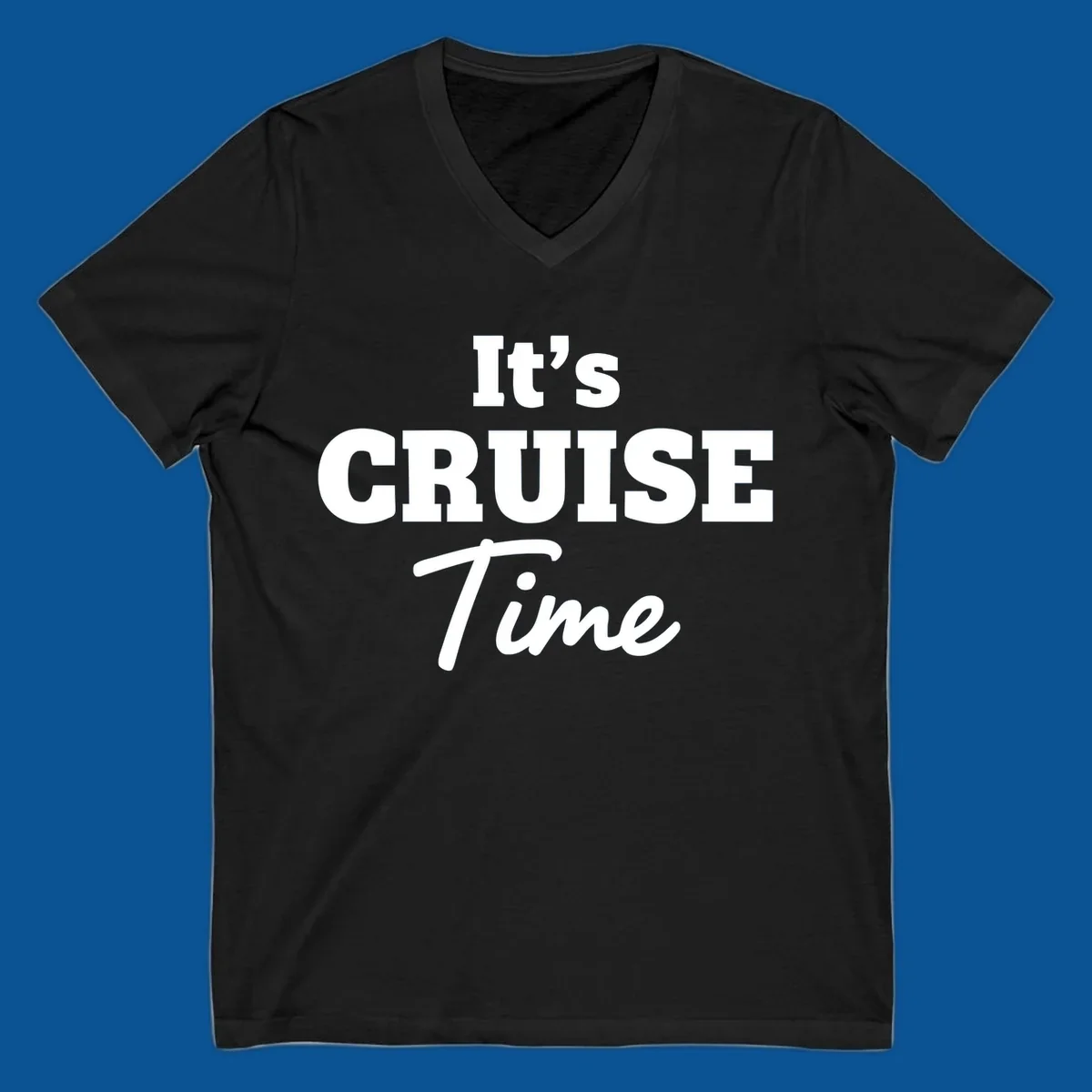 It's Cruise Time bold typography design for cruise lovers.