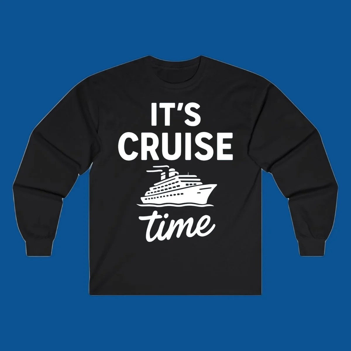 It's Cruise Time graphic with cruise ship illustration and bold text.