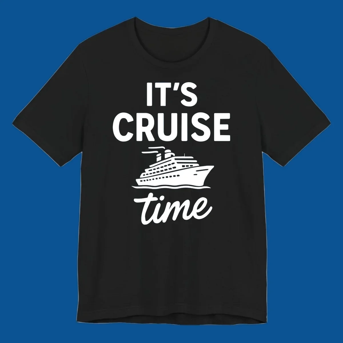 It's Cruise Time graphic with cruise ship illustration and bold text.