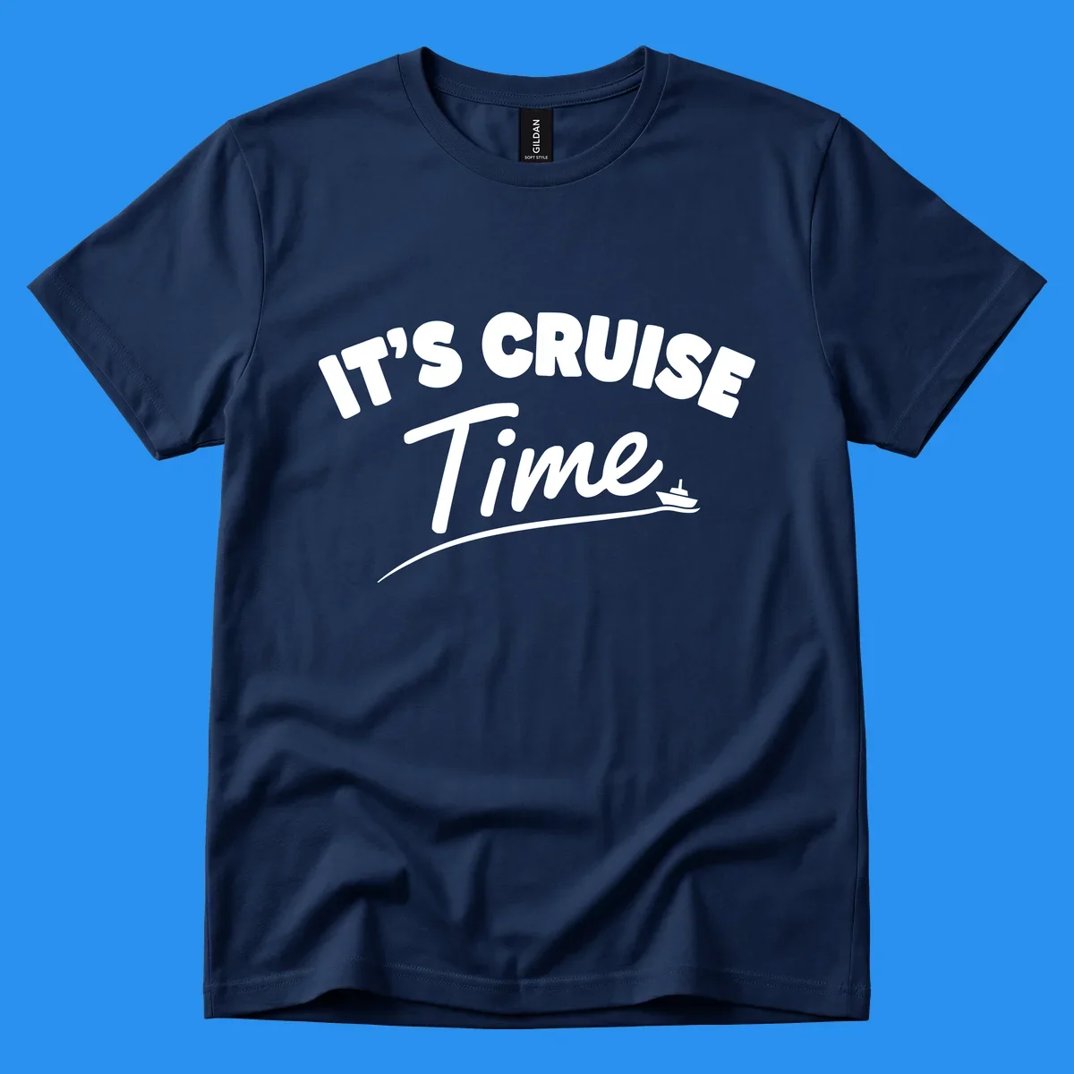 Text 'IT'S CRUISE Time' with a small boat graphic, celebrating cruise time.