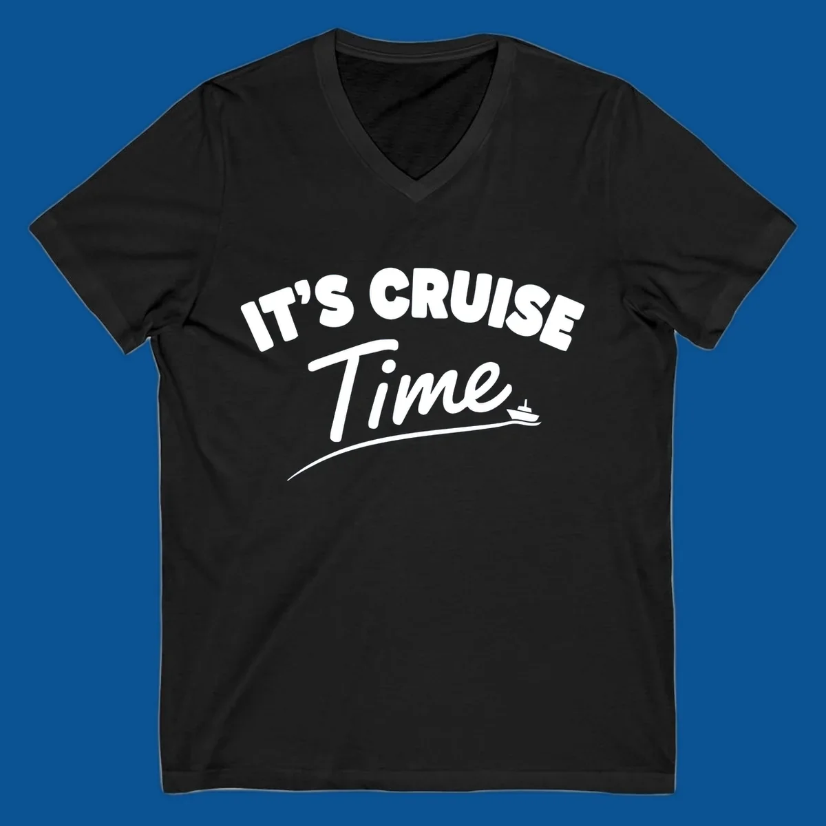 Text 'IT'S CRUISE Time' with a small boat graphic, celebrating cruise time.