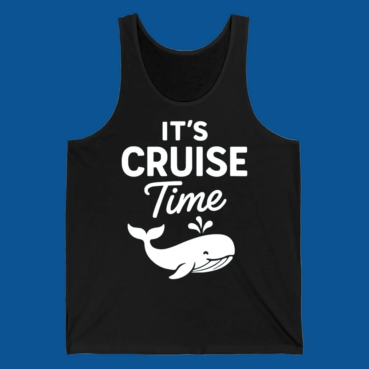 It's Cruise Time text with a whale illustration, excited for a cruise.