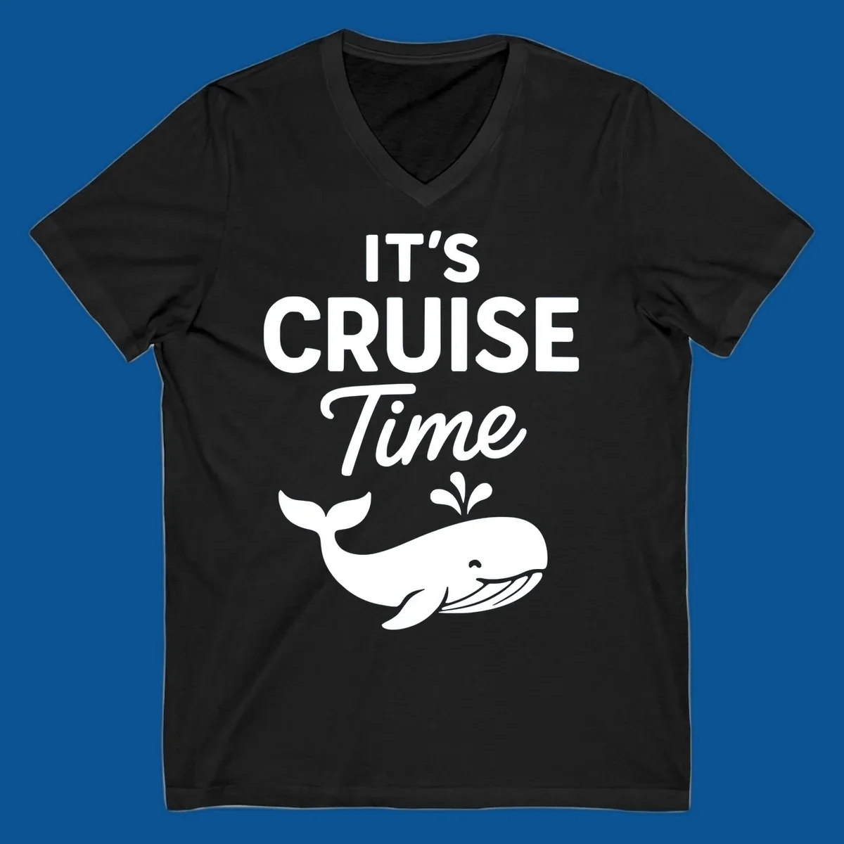 It's Cruise Time text with a whale illustration, excited for a cruise.