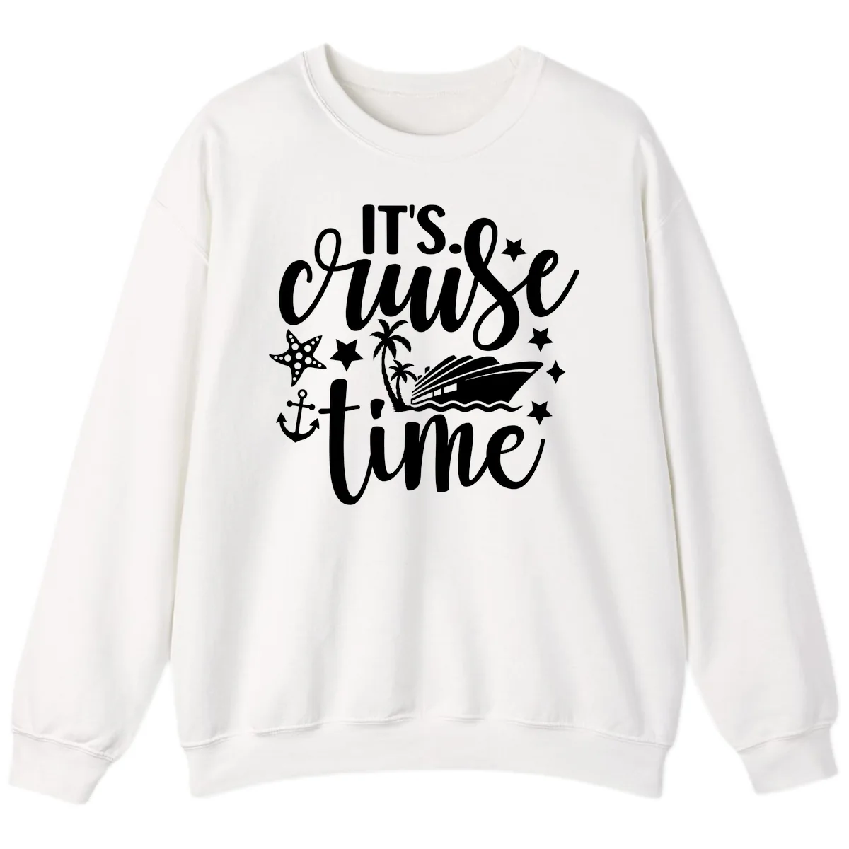 It's Cruise Time Design Sweatshirt in White