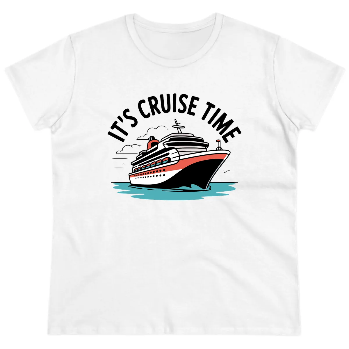 Its Cruise Time Ship Ladies Tee in White