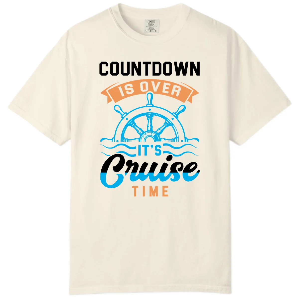 Its Cruise Time Countdown Comfort Color in Ivory