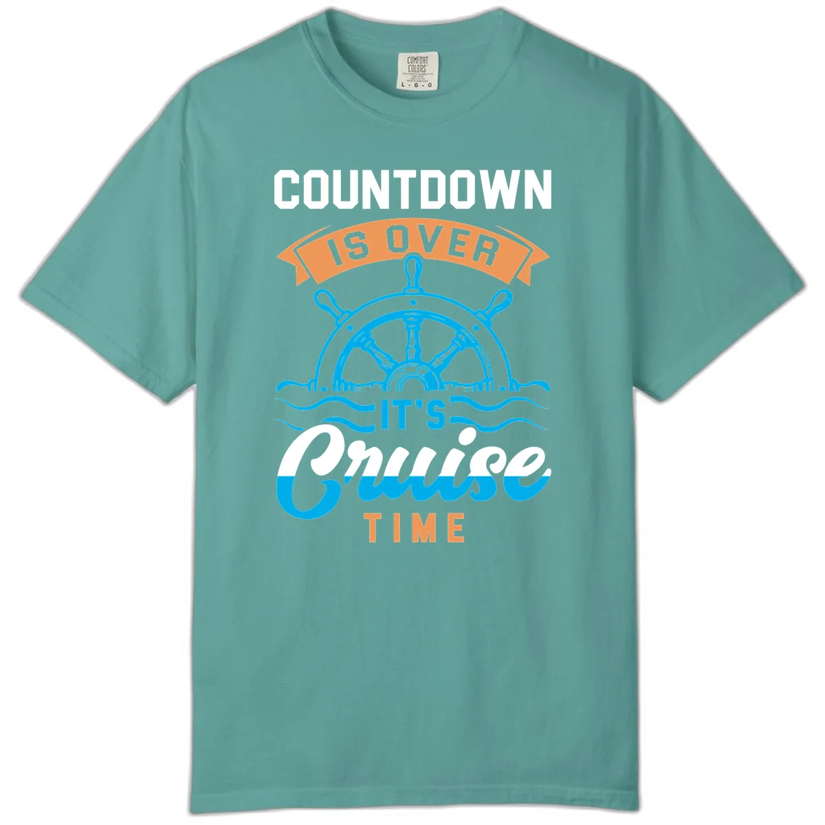 Its Cruise Time Countdown Comfort Color in Seafoam