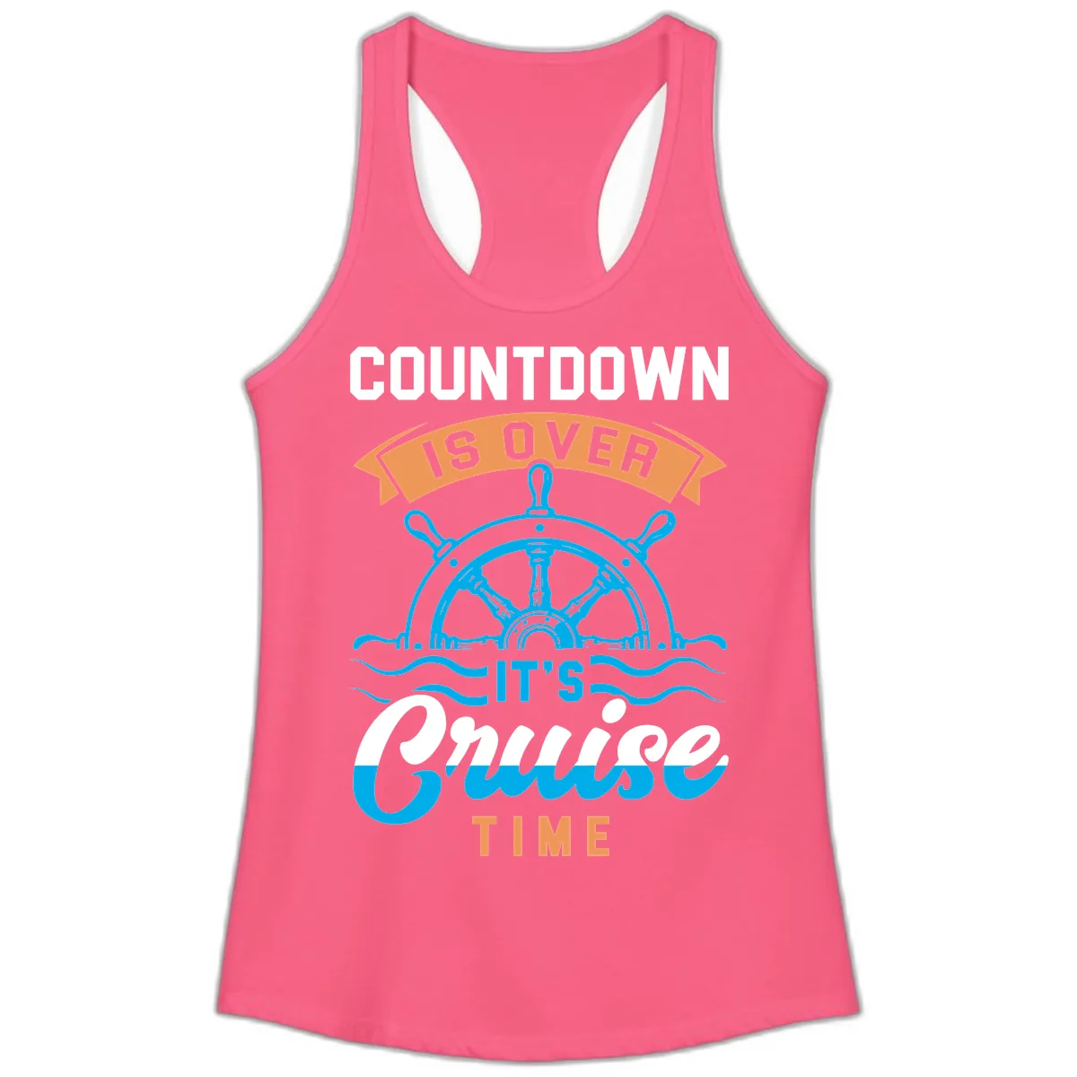Its Cruise Time Countdown Ladies Tank in Solid Hot Pink