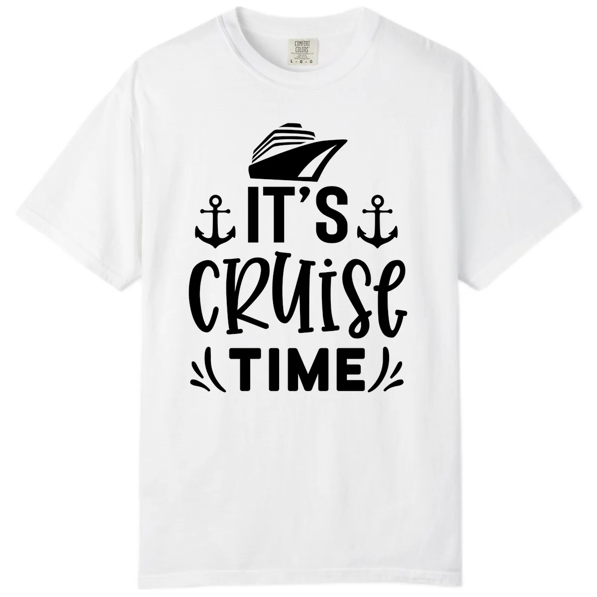 It's Cruise Time Typography Comfort Color in White
