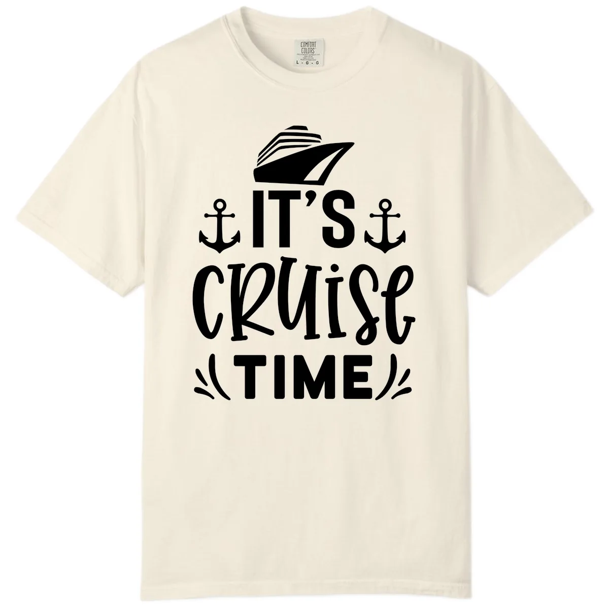 It's Cruise Time Typography Comfort Color in Ivory