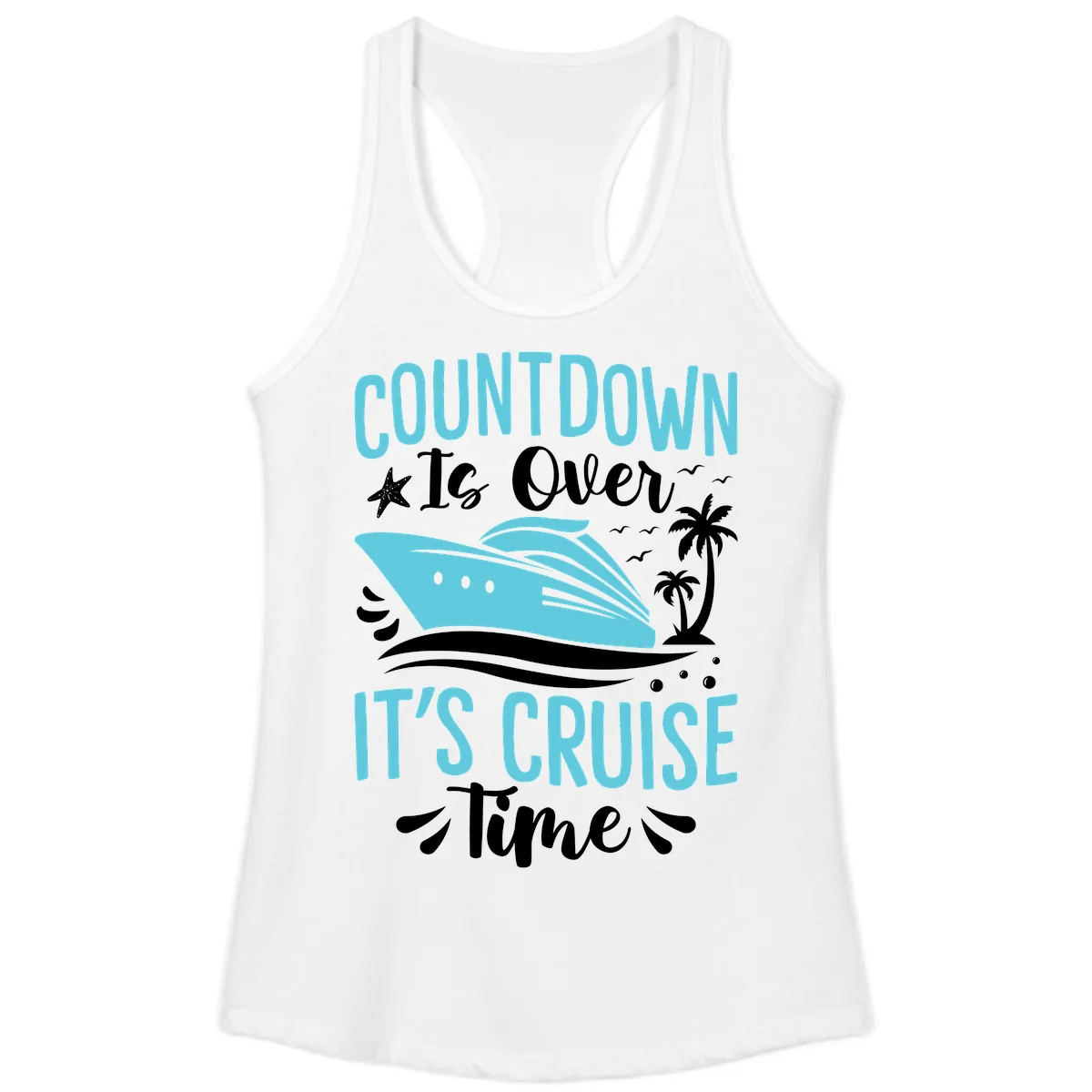 Countdown Is Over Cruise Time Ladies Tank in White