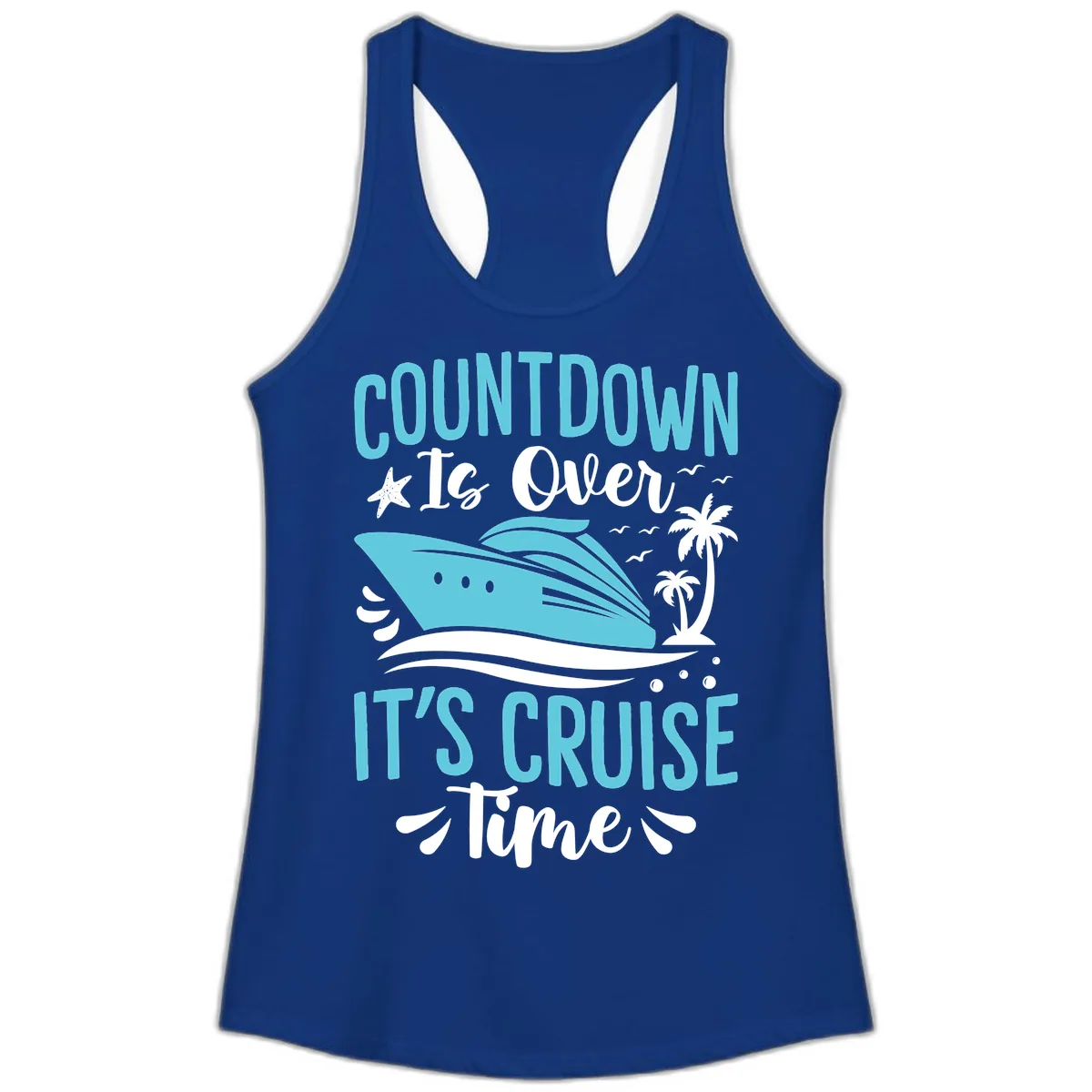 Countdown Is Over Cruise Time Ladies Tank in Solid Royal