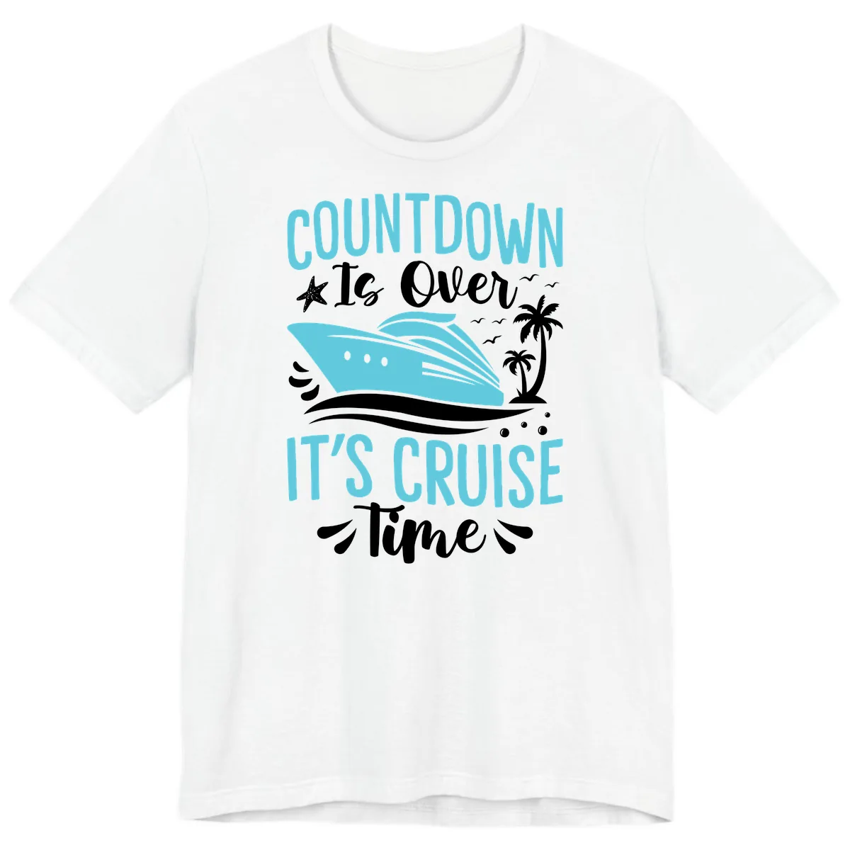 Countdown Is Over Cruise Time Premium T-Shirt in White