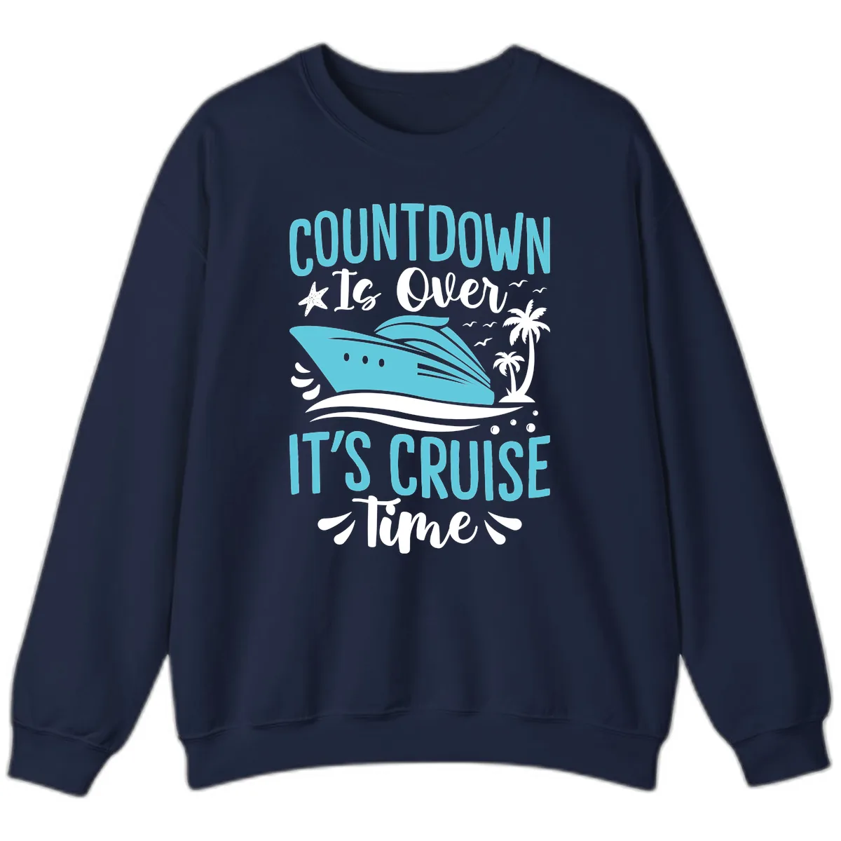 Countdown Is Over Cruise Time Sweatshirt in Navy