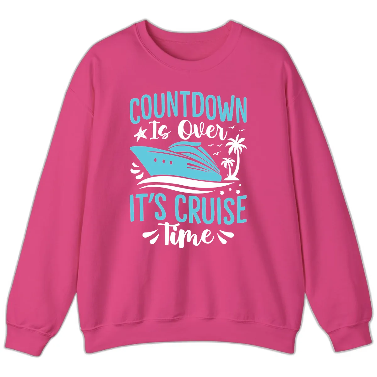 Countdown Is Over Cruise Time Sweatshirt in Heliconia
