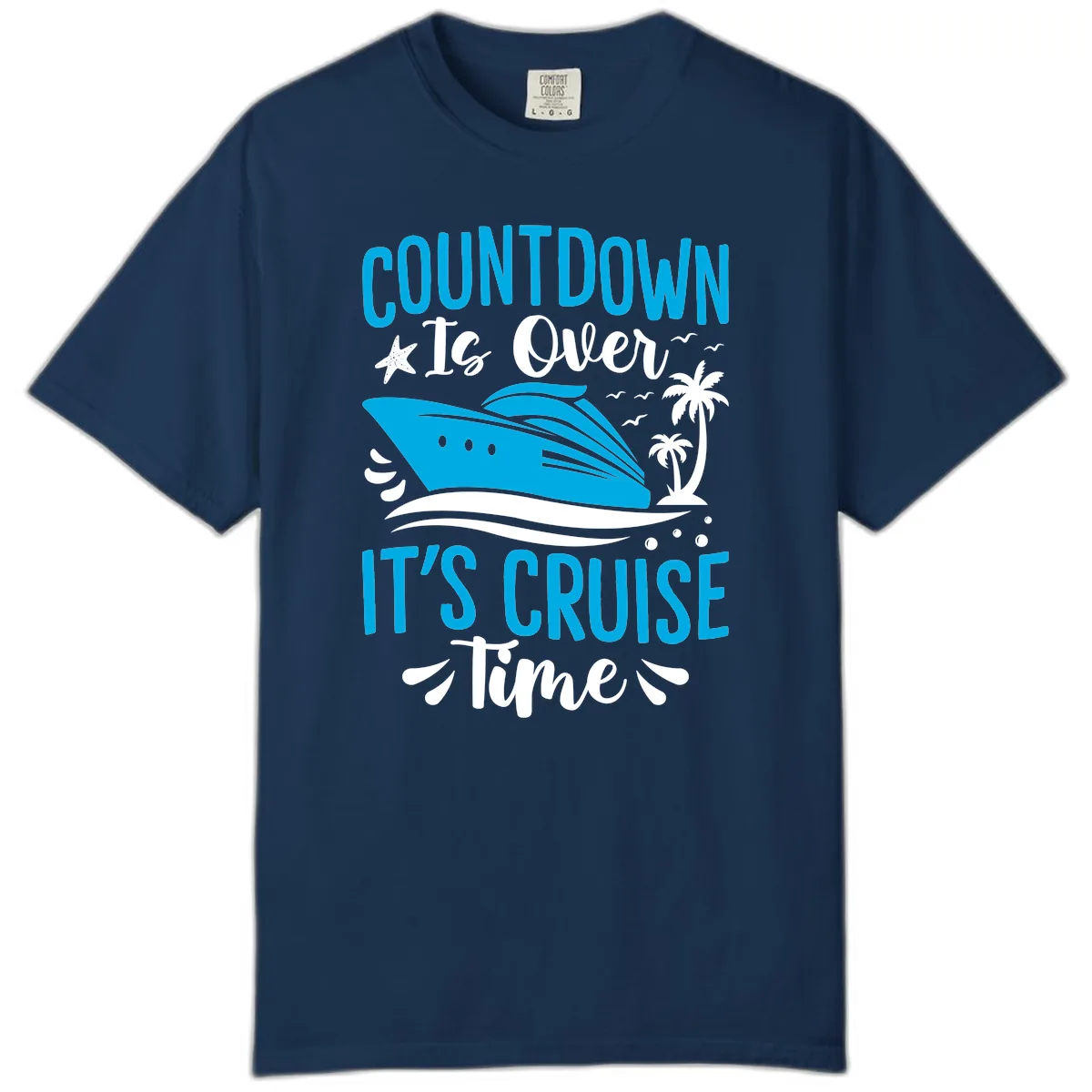 Countdown Is Over It's Cruise Time Comfort Color in Navy