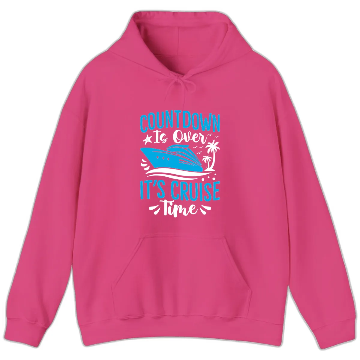 Countdown Is Over It's Cruise Time Hoodie in Heliconia