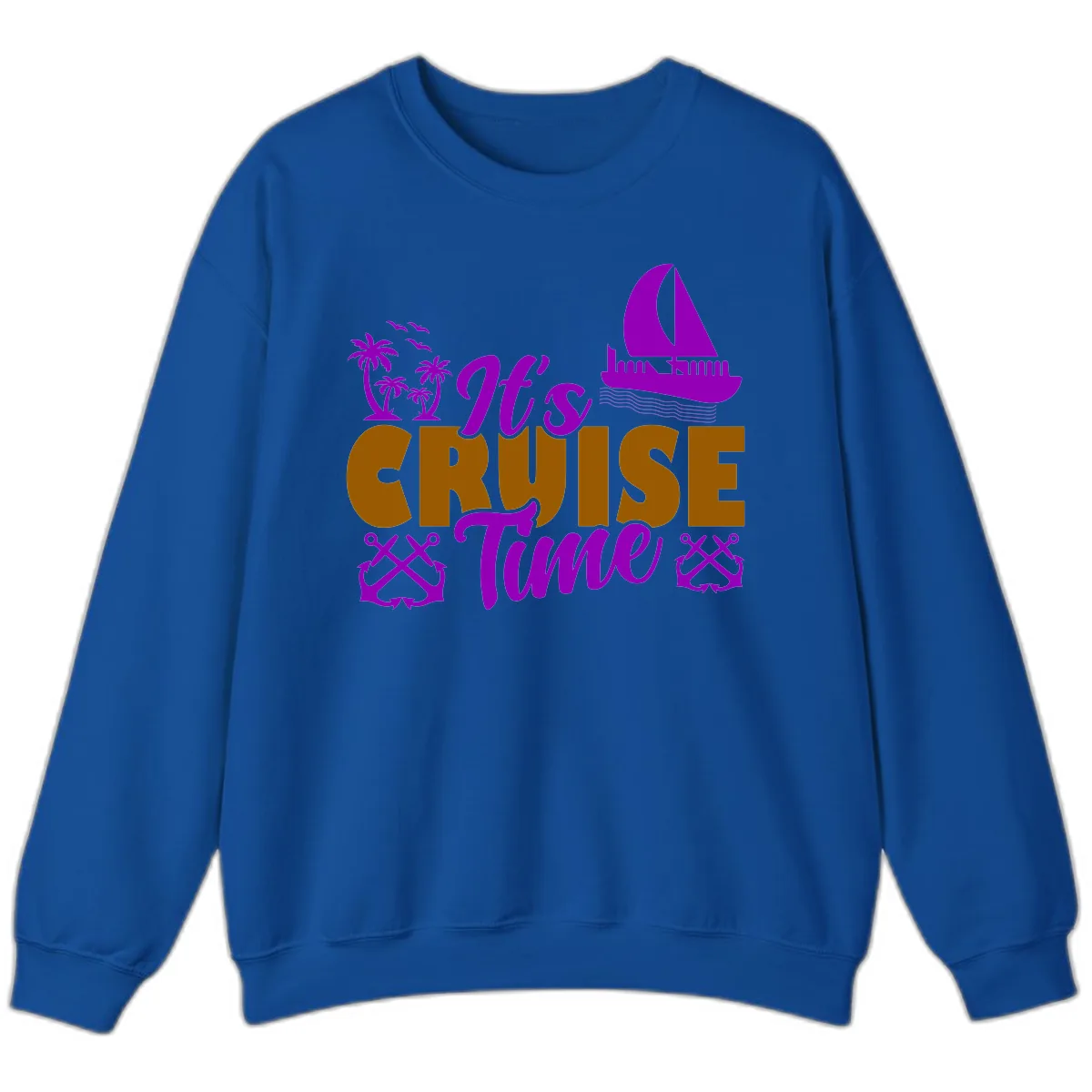 It's Cruise Time Vacation Apparel Sweatshirt in Royal