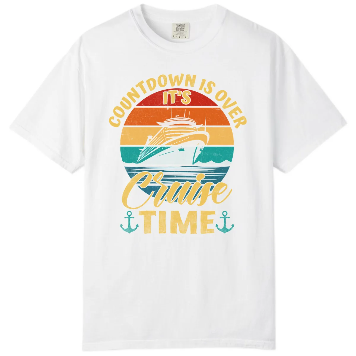 Countdown Is Over Cruise Time Comfort Color in White