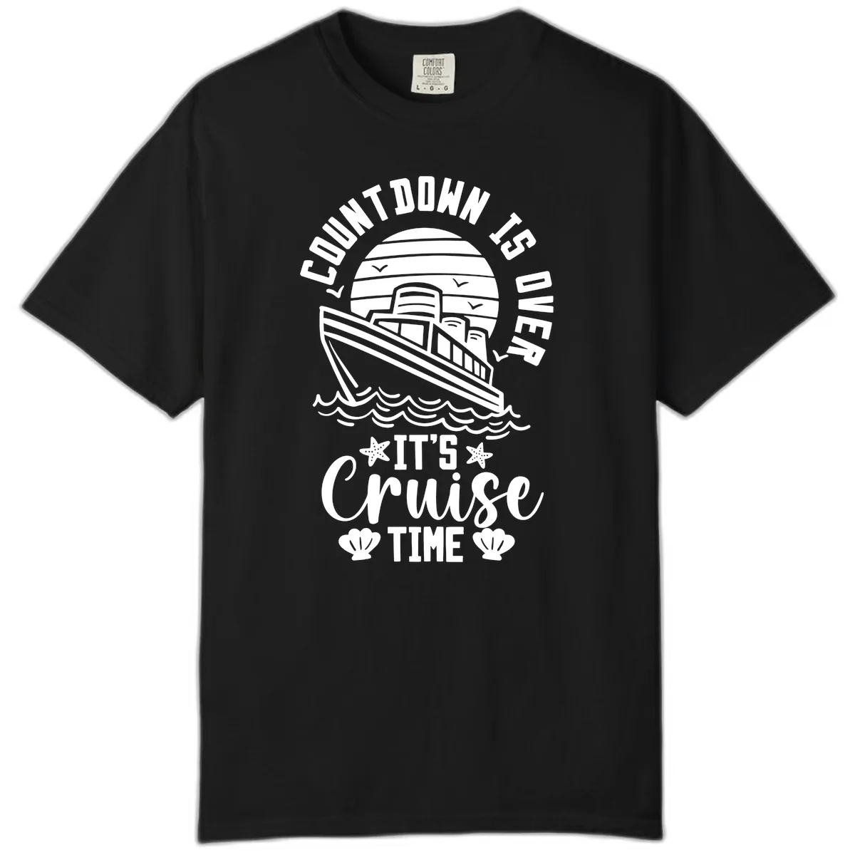 Its Cruise Time Countdown Design Comfort Color in Black