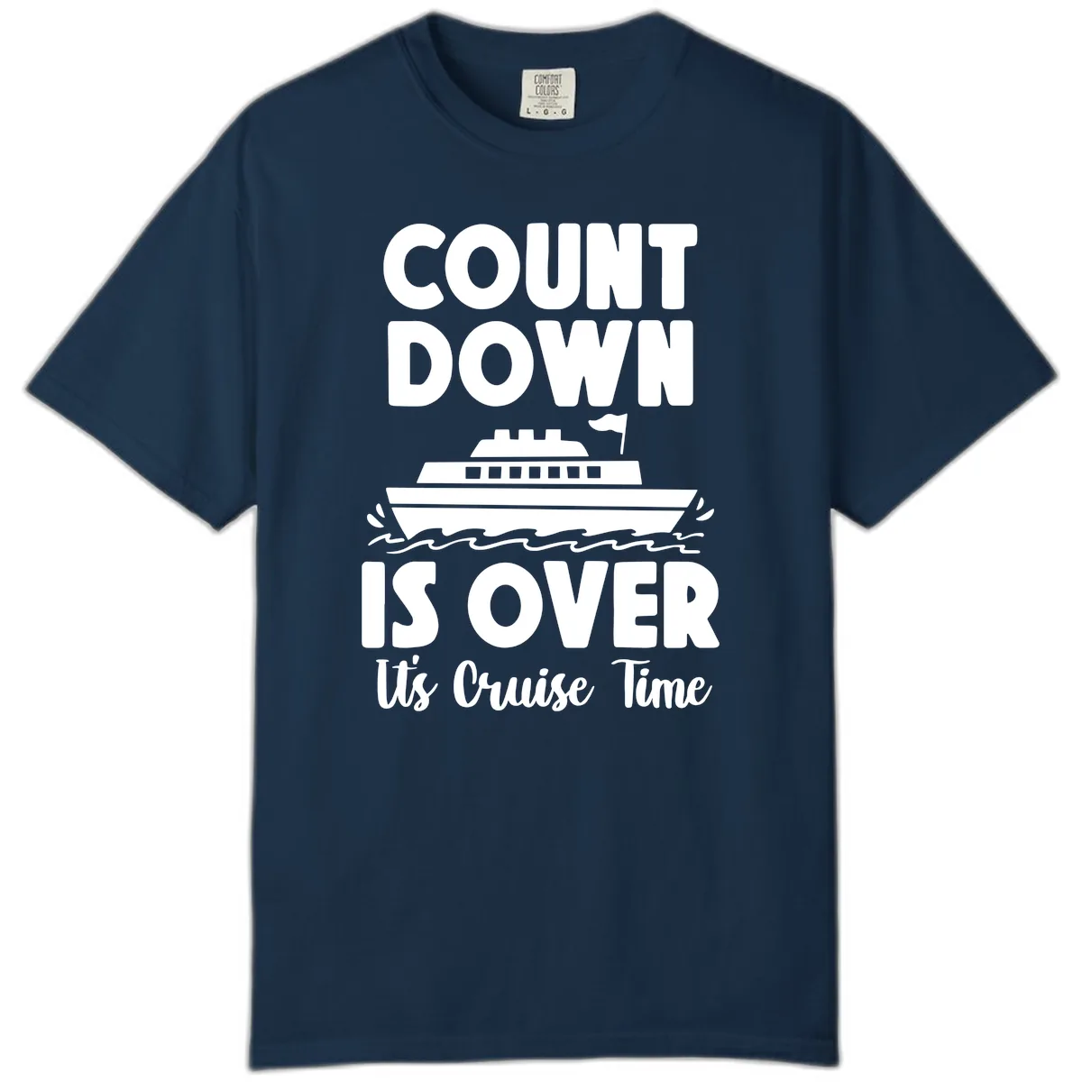 Count Down Is Over Cruise Time Comfort Color in True Navy
