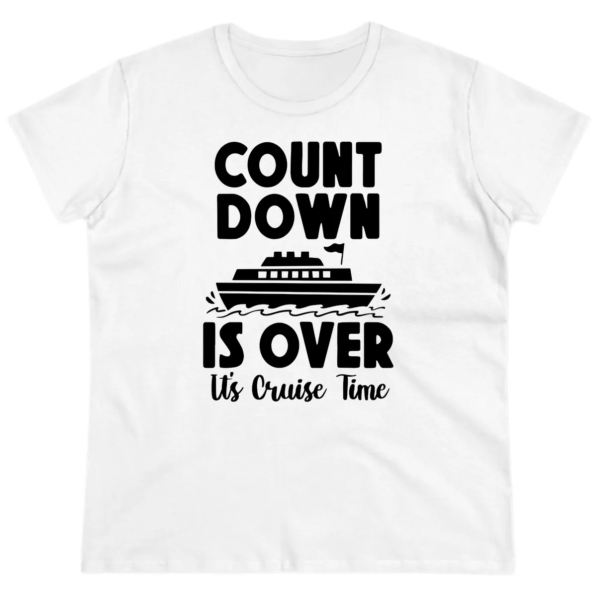 Count Down Is Over Cruise Time Ladies Tee in White