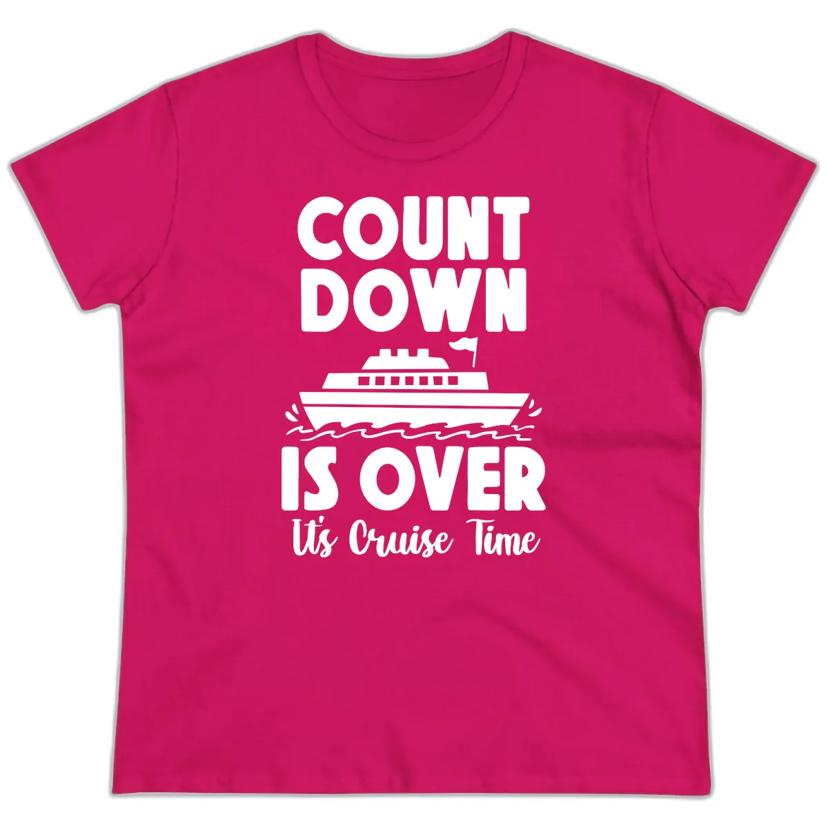 Count Down Is Over Cruise Time Ladies Tee in Heliconia