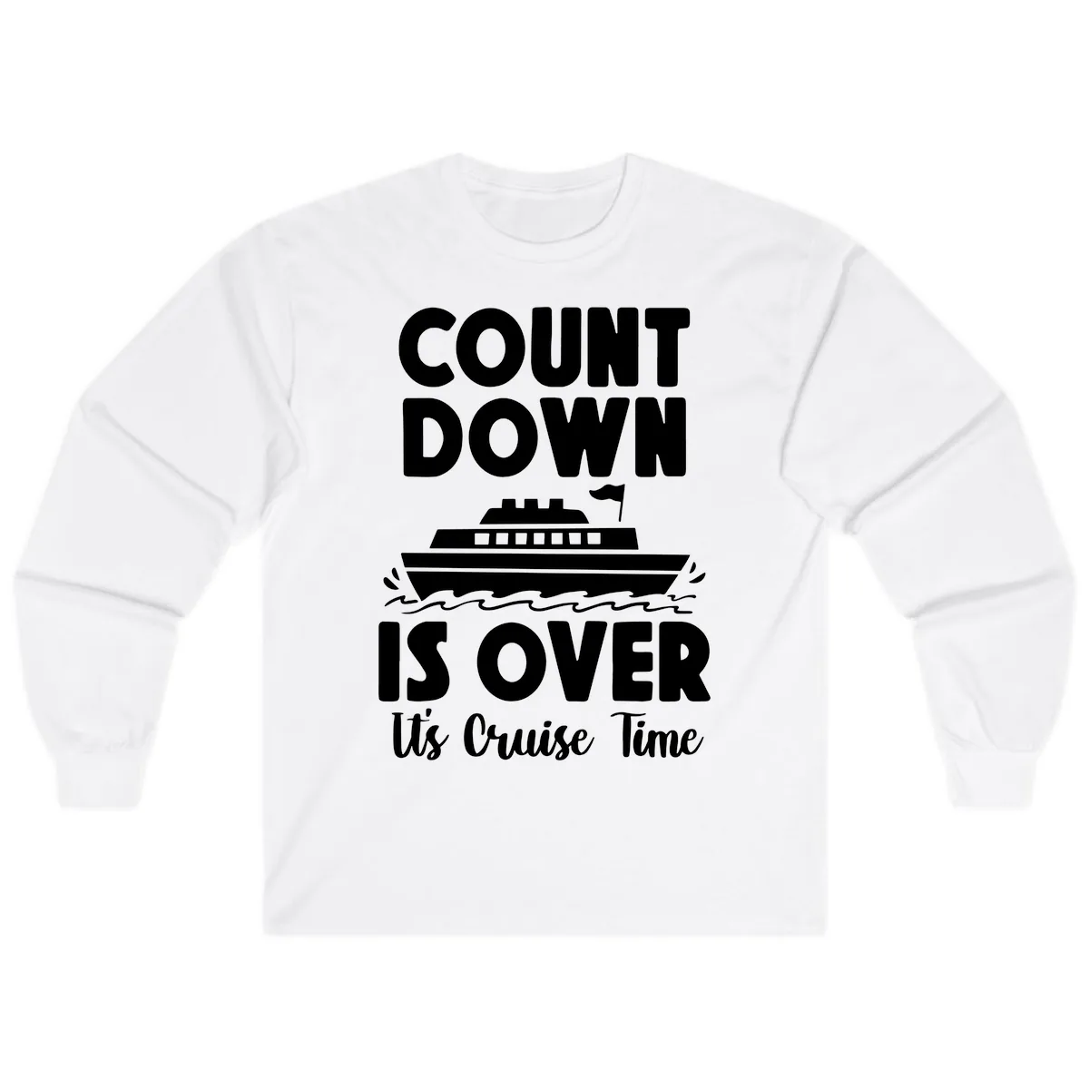 Count Down Is Over Cruise Time Long Sleeve in White