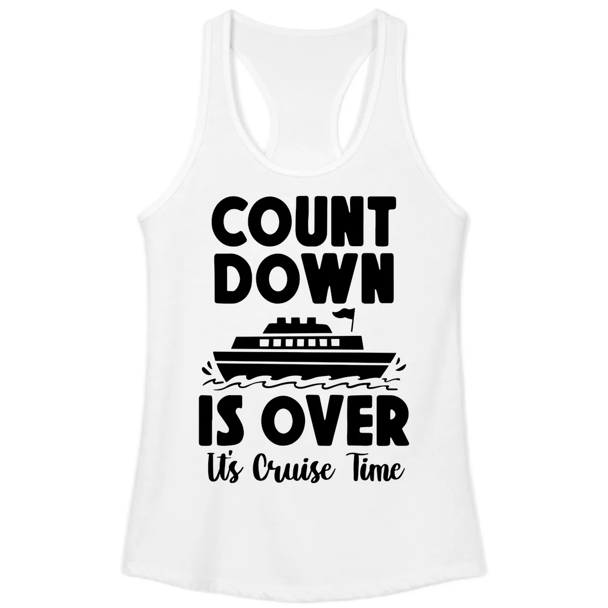 Count Down Is Over Cruise Time Ladies Tank in White