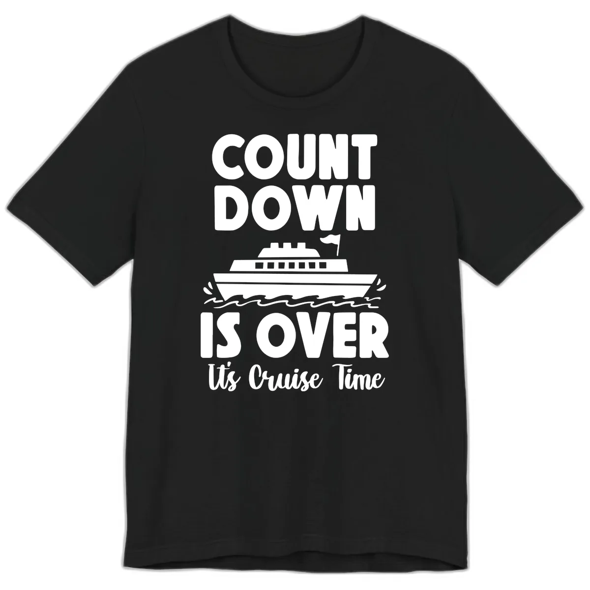 Count Down Is Over Cruise Time Premium T-Shirt in Black