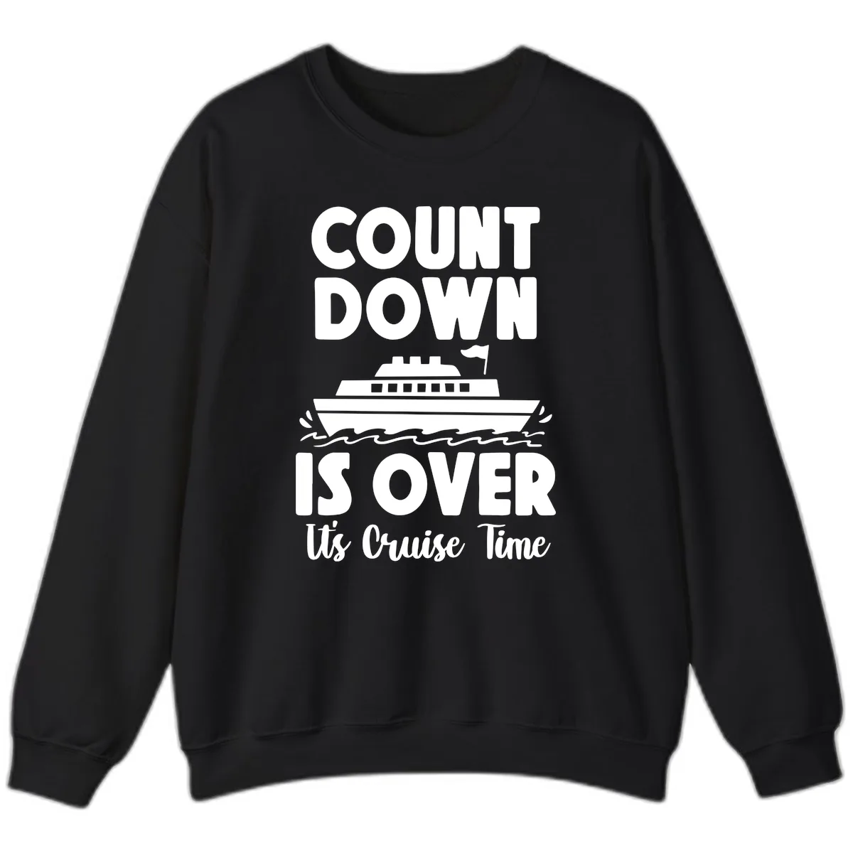 Count Down Is Over Cruise Time Sweatshirt in Black
