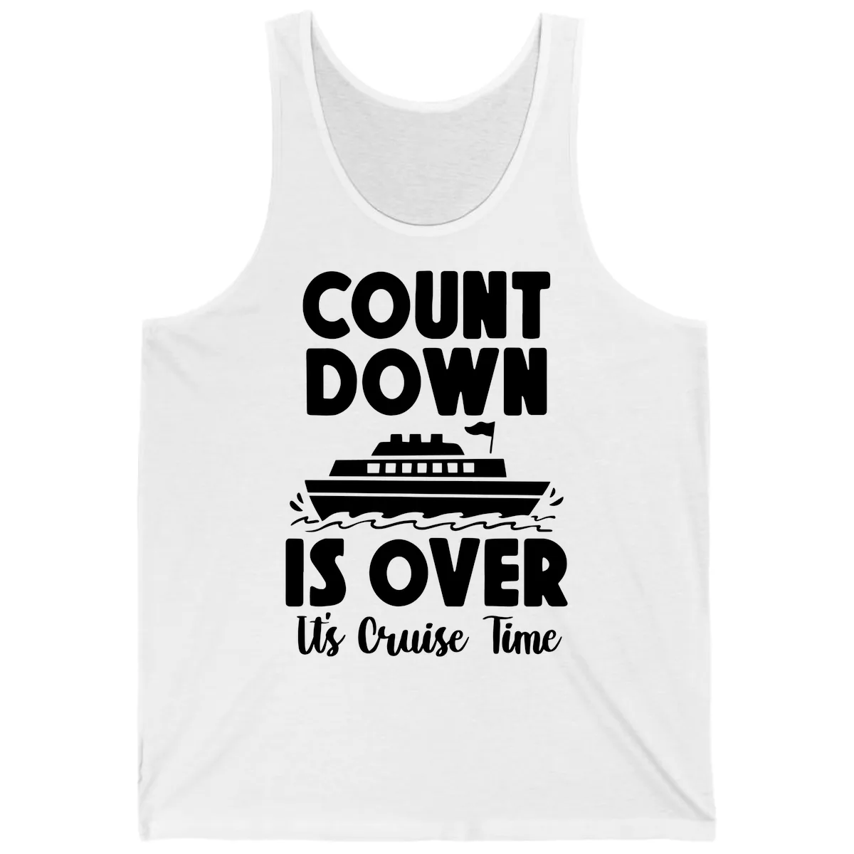 Count Down Is Over Cruise Time Tank in White