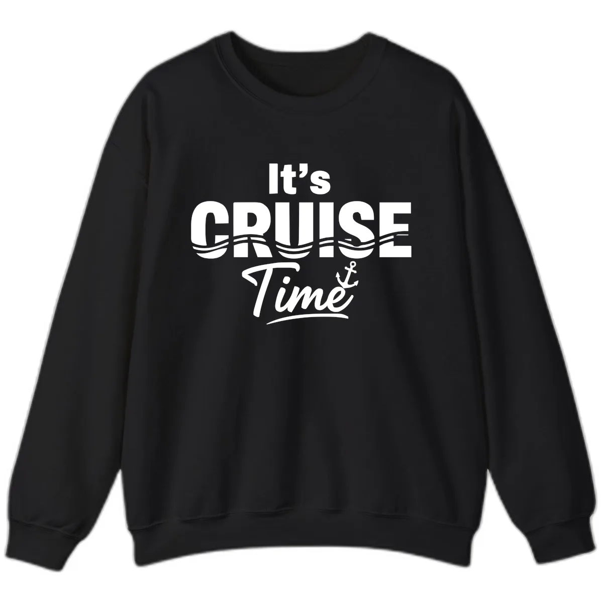 It's Cruise Time Sweatshirt in Black