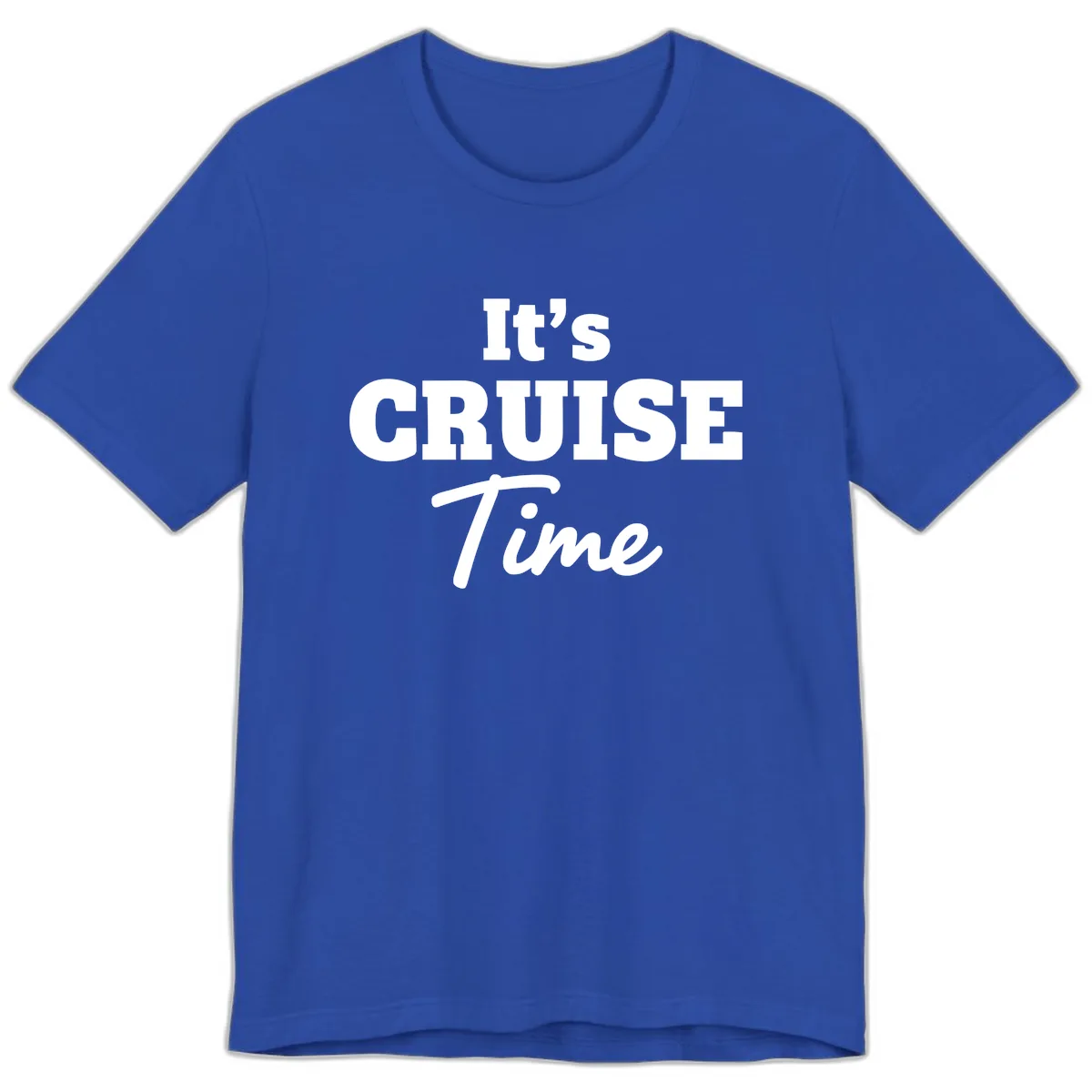 It's Cruise Time Apparel Premium T-Shirt in True Royal