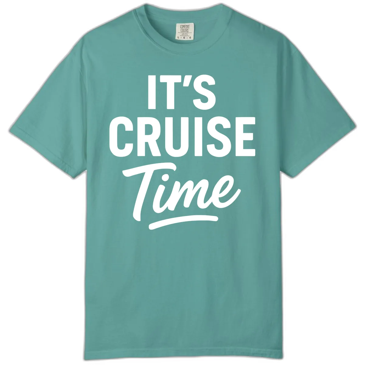 It's Cruise Time Apparel Comfort Color in Seafoam
