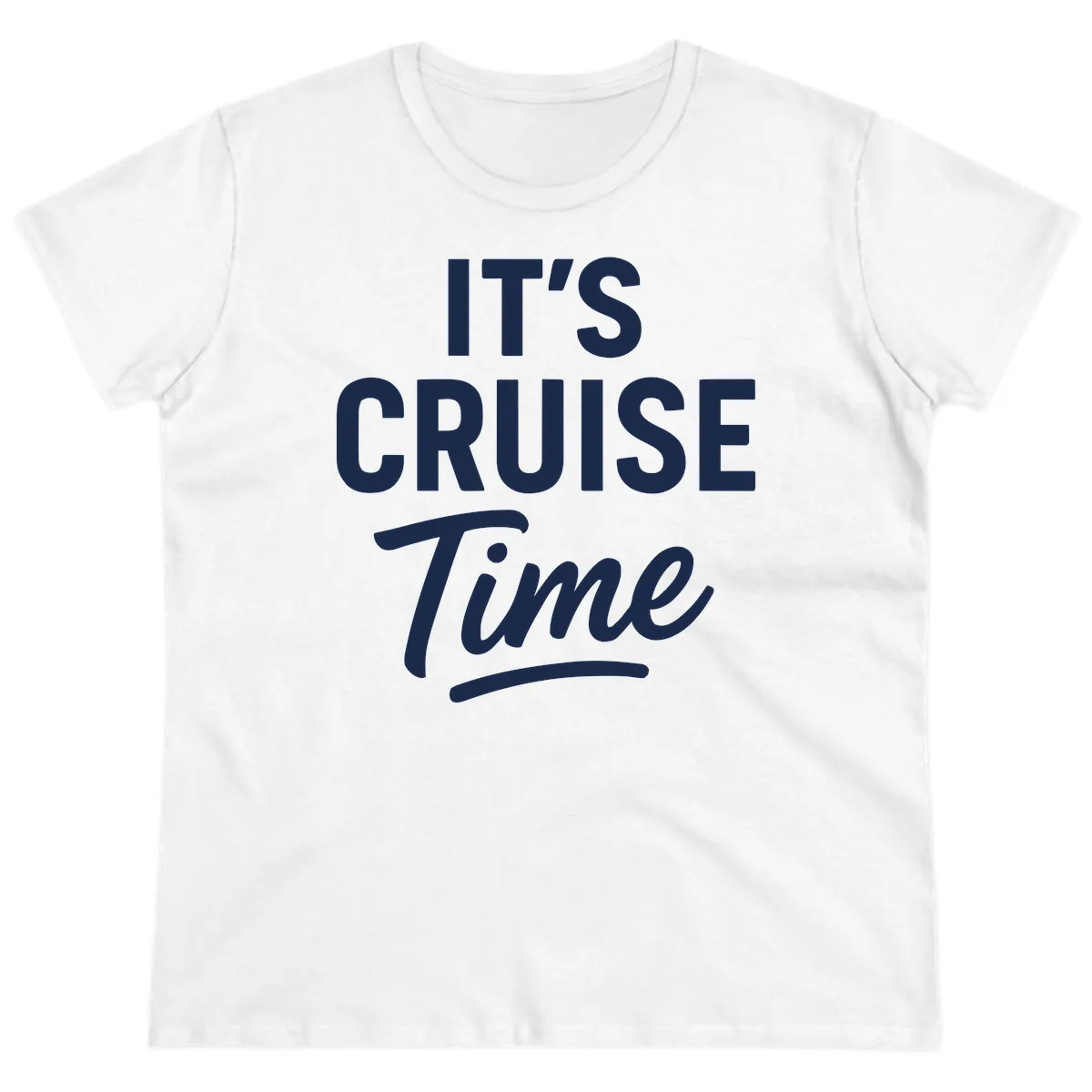 It's Cruise Time Apparel Ladies Tee in White